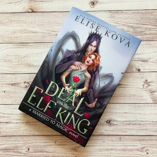 A Deal with the Elf King (Signed Hardcover)
