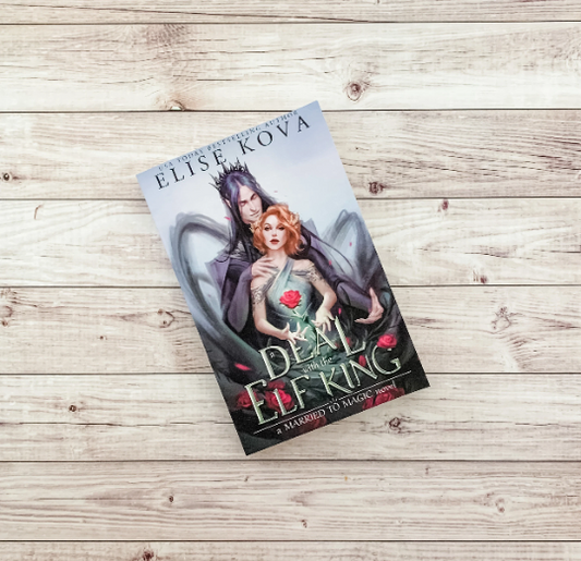 A Deal with the Elf King (Signed Paperback)