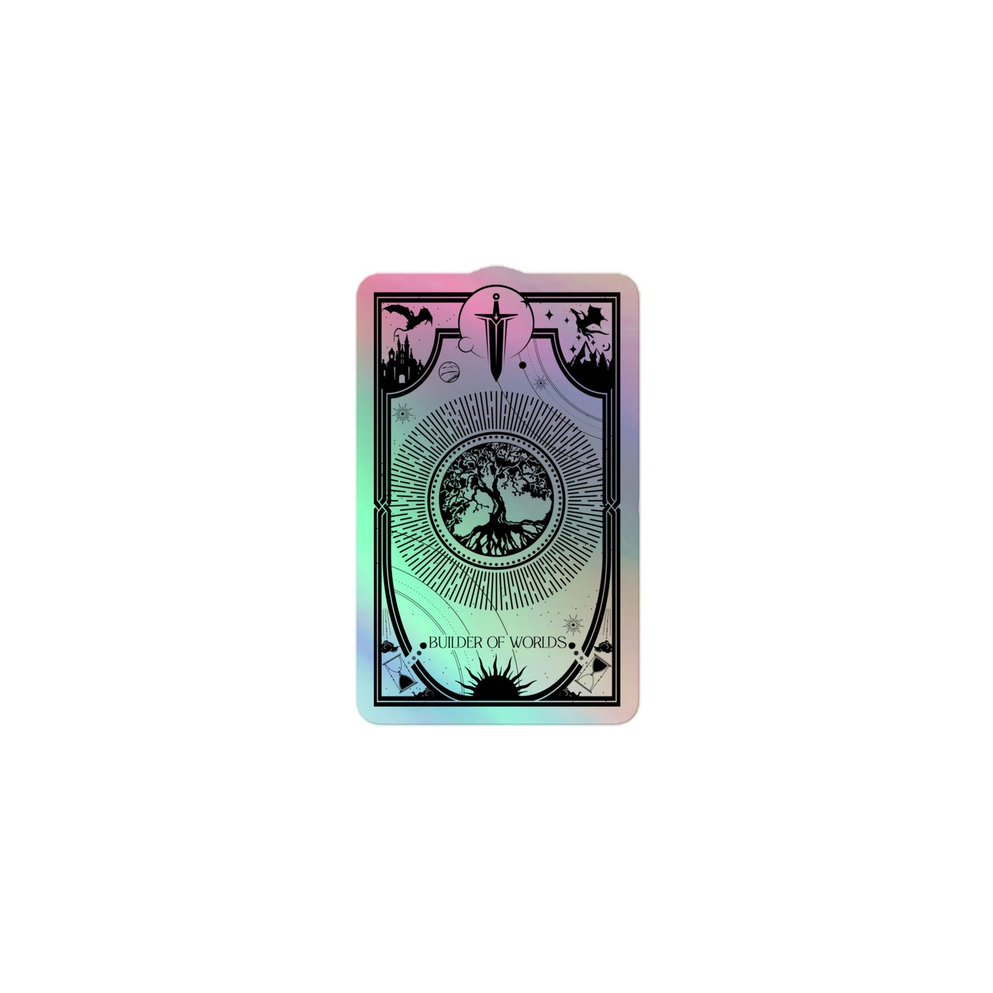 Builder of Worlds Holographic Sticker