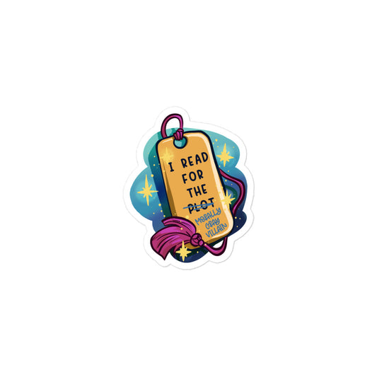 I Read for the Morally Gray Villain Sticker