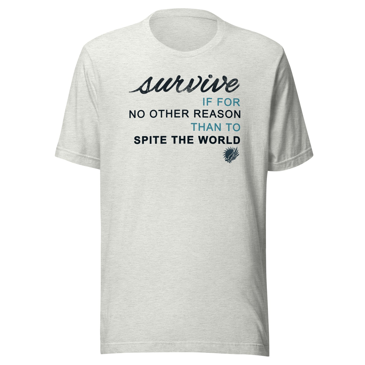 Survive Quote TShirt