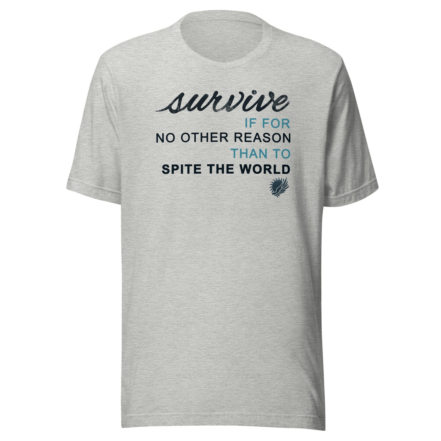 Survive Quote TShirt