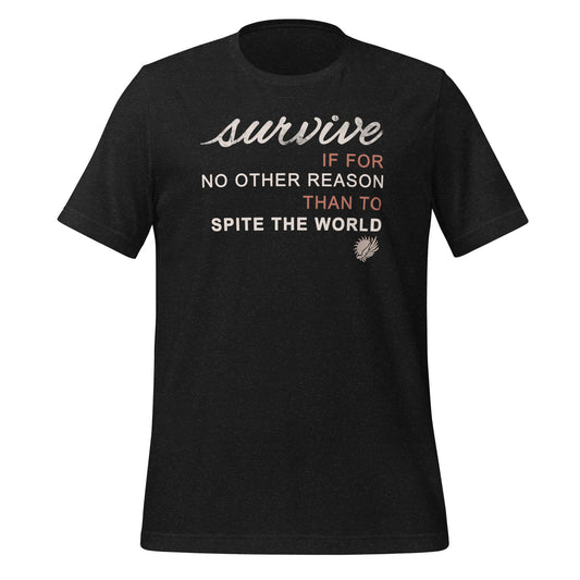 Survive Quote TShirt